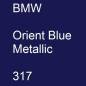 Preview: BMW, Orient Blue Metallic, 317.